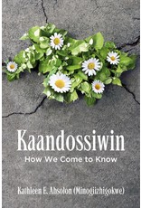 Literature Kaandossiwin: How We Come to Know