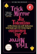 Literature Trick Mirror: Reflections on Self-Delusion