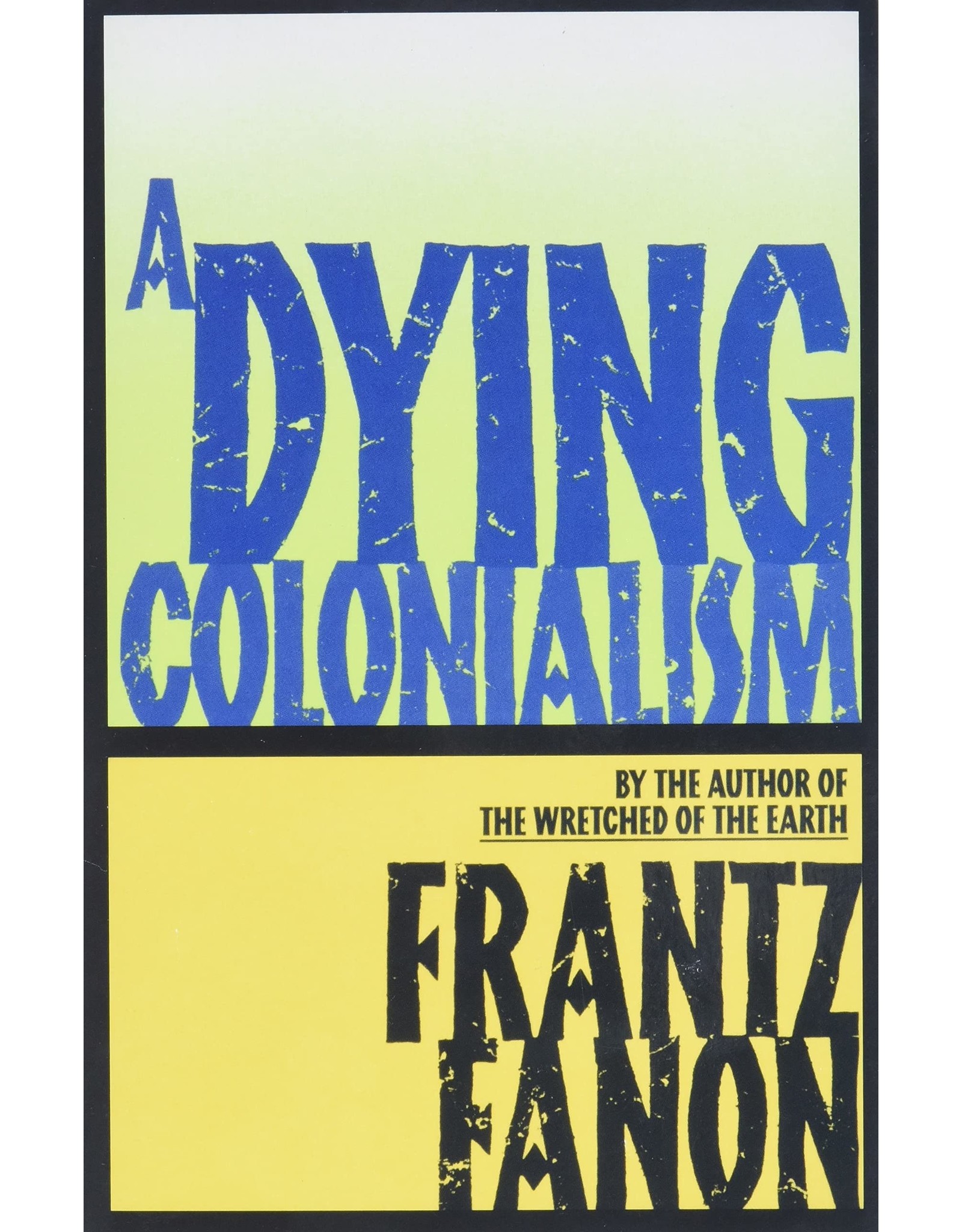 Literature A Dying Colonialism