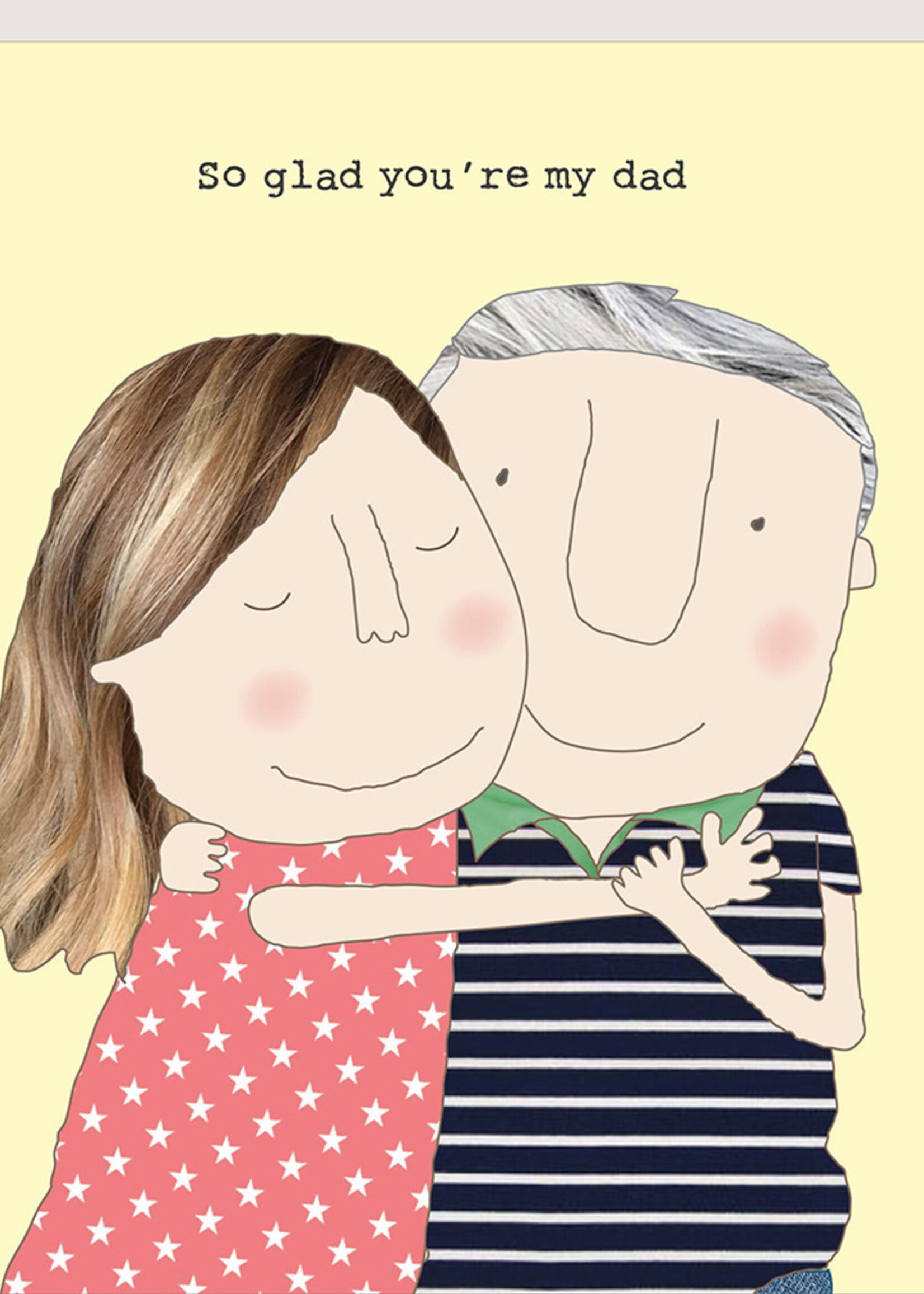 Rosie Made A Thing Glad Dad