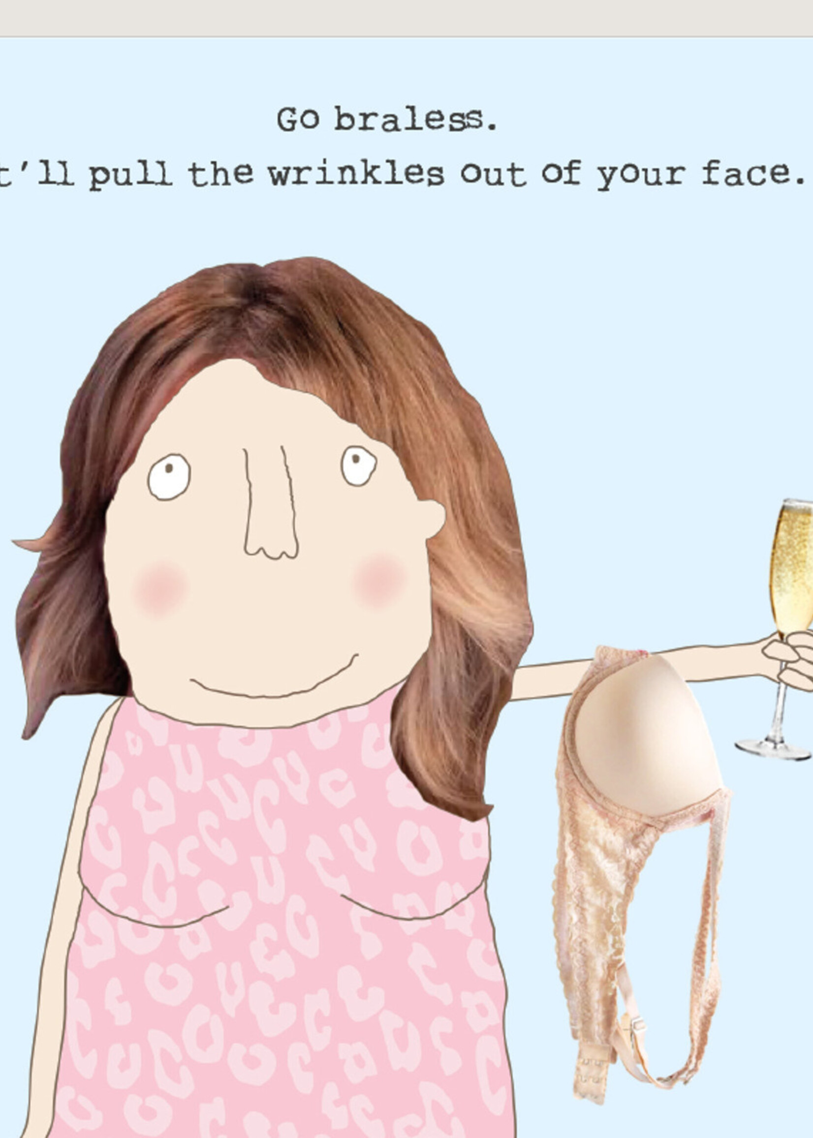 Rosie Made A Thing Braless