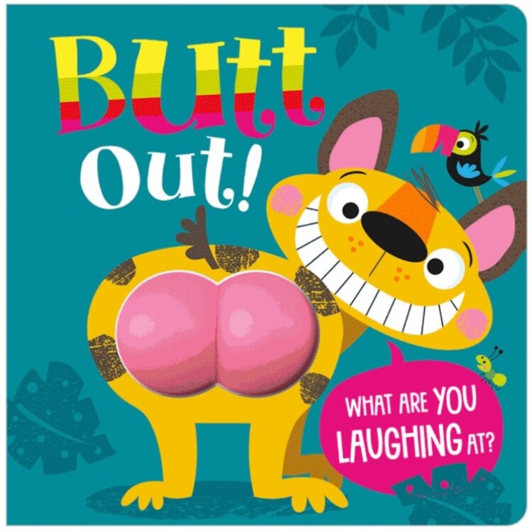 Make Believe Ideas Butt Out!