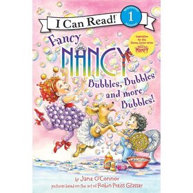 HarperCollins Fancy Nancy | Bubbles, Bubbles, and More Bubbles!