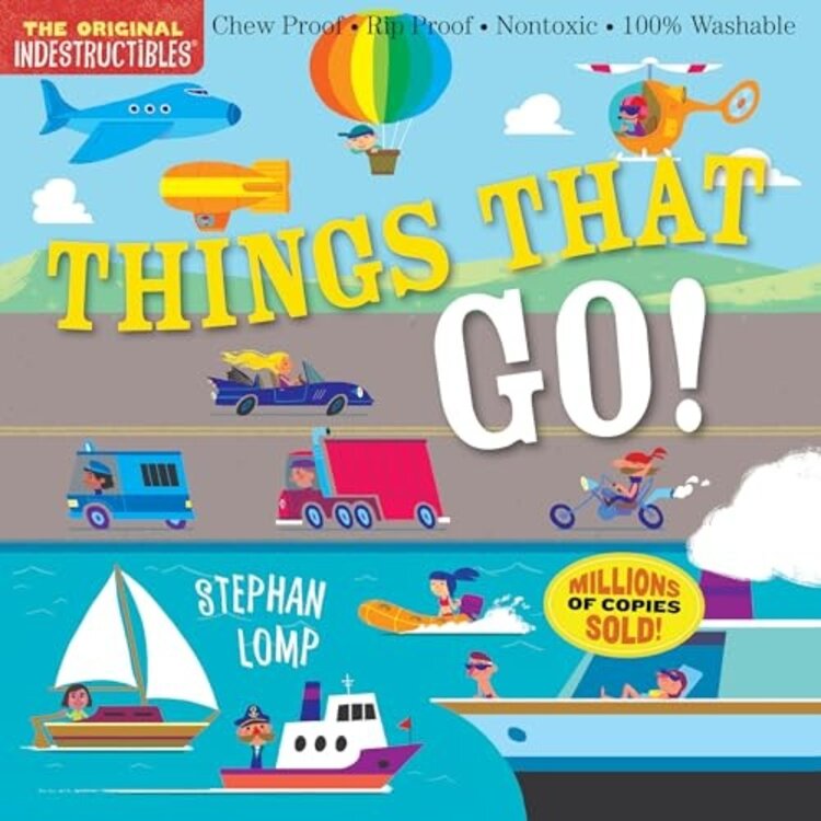Indestructibles Indestructibles | Things That Go!
