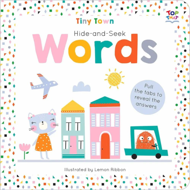 Independent Publishers Board Book: Tiny Town, Hide and Seek Words