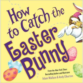 Sourcebooks How to Catch the Easter Bunny
