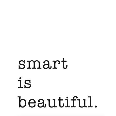 Smart is Beautiful Mini Card