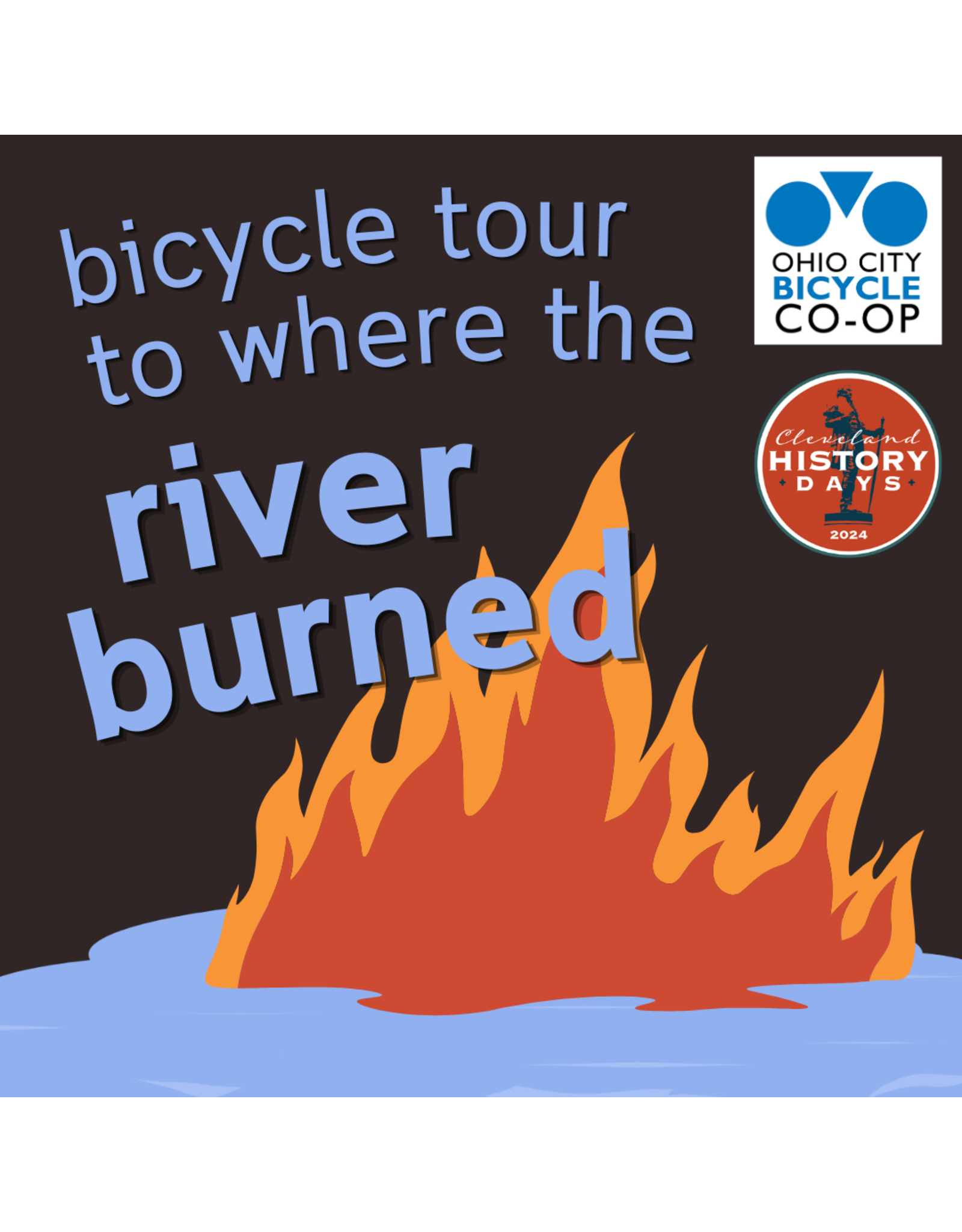 Bicycle Tour to Where the River Burned