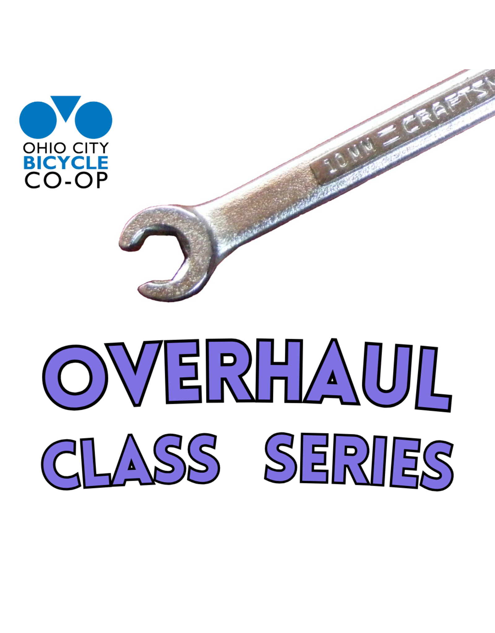 Overhaul Class Series