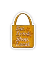 Sticker - Eat. Drink. Shop. Local. Bag