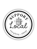 Sticker -Support Local Everything