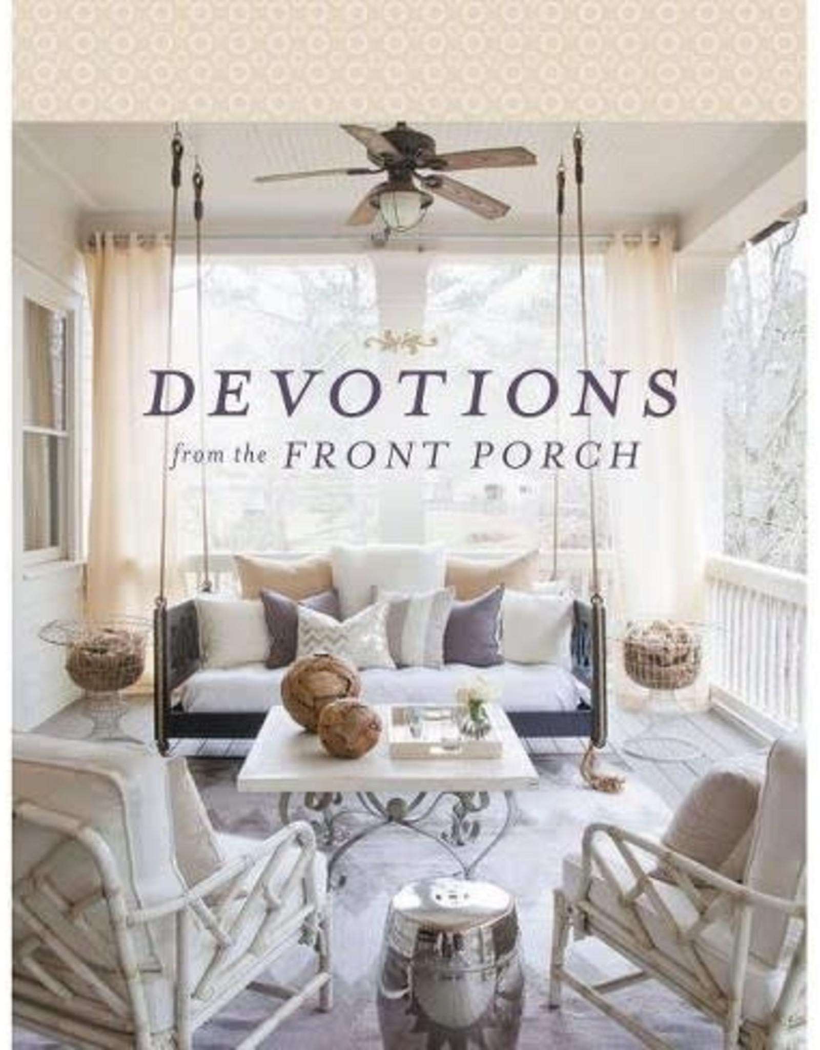 Harper Collins Publishers Devotions From The Front Porch