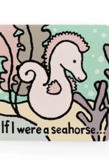 Jellycat Inc. Jellycat If I Were A Seahorse Book