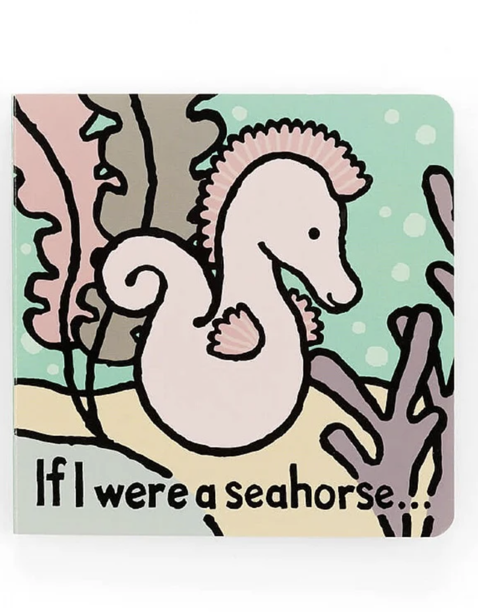 Jellycat Inc. Jellycat If I Were A Seahorse Book