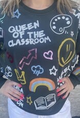 Queen of Sparkles Queen of Sparkles Queen of the Classroom Green Sweatshirt