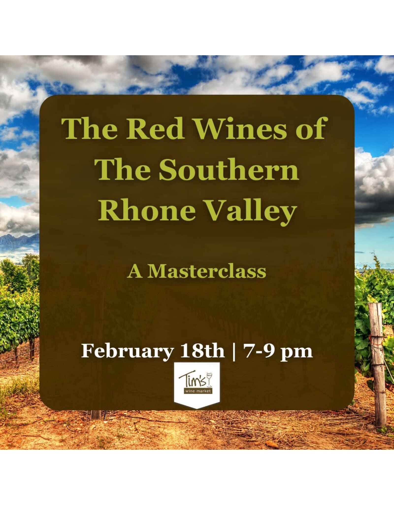 Southern Rhone Red Wines Masterclass @ TWM Orlando - February 18  | 7-9pm
