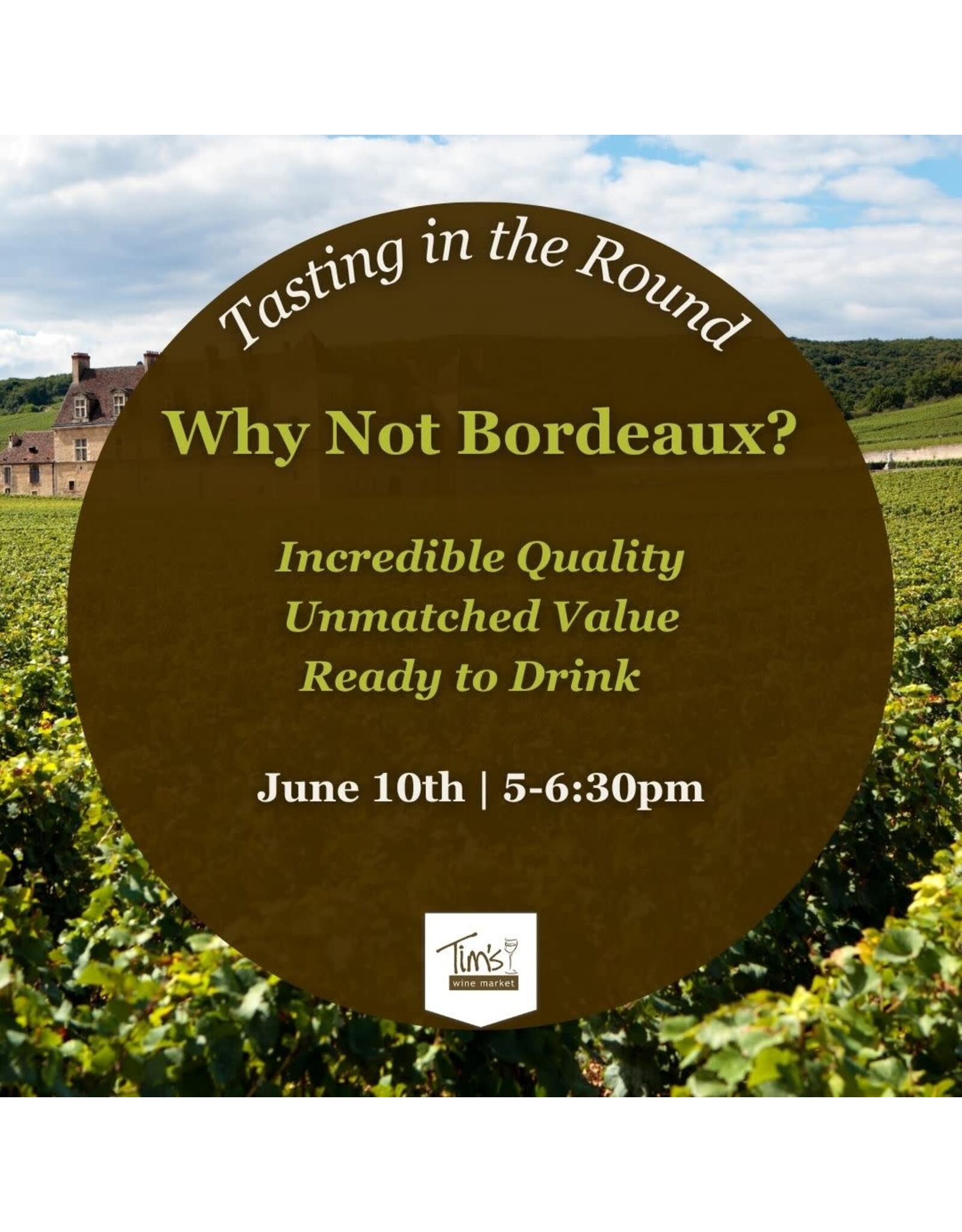 Why Not Bordeaux ? - June 10th, 2026 - Orlando Location