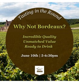 Why Not Bordeaux? - June 10th, 2026 - Orlando Location
