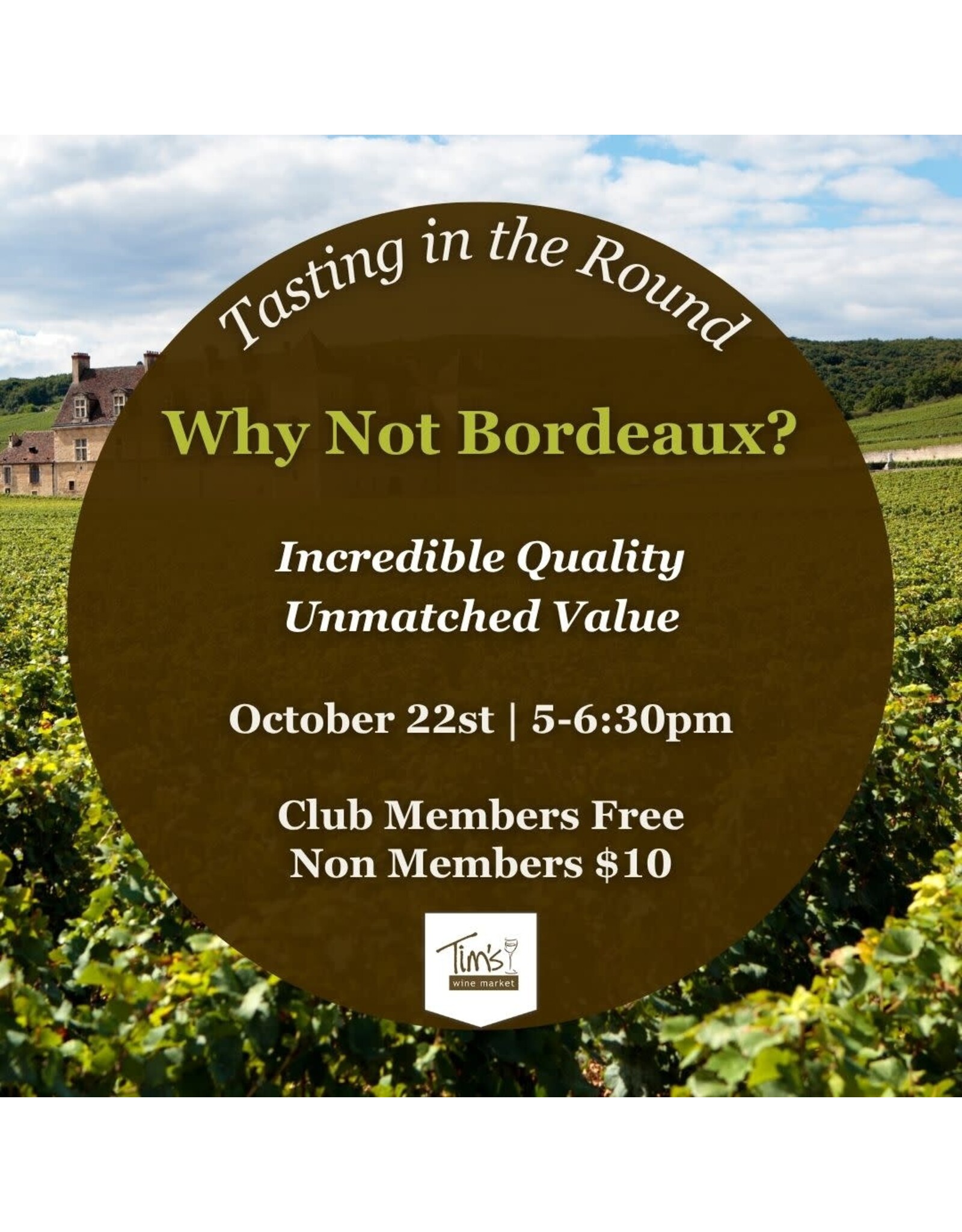 All About Bordeaux - Wednesday, October 21st, 5 to 6:30 PM