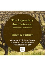 Meet Joel Peterson - Legendary Zin Master Tuesday, October 27th - 5 to 6:30 PM