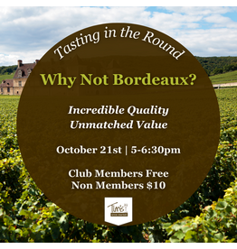 All About Bordeaux - Wednesday, October 21st, 5 to 6:30 PM