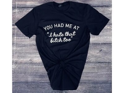 You Had Me At Graphic Tee