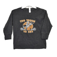 Infant- Too Tough Long Sleeve-