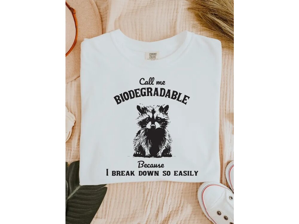 Call Me Biodegradable - Graphic Tee -