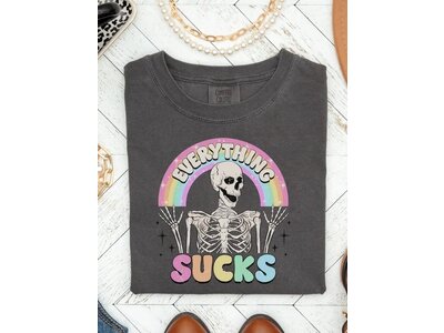 Everything Sucks - Graphic Tee -