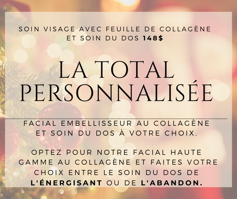 Forfait de Noël:  La Totale Personnalisée [RAMASSAGE EN BOUTIQUE]