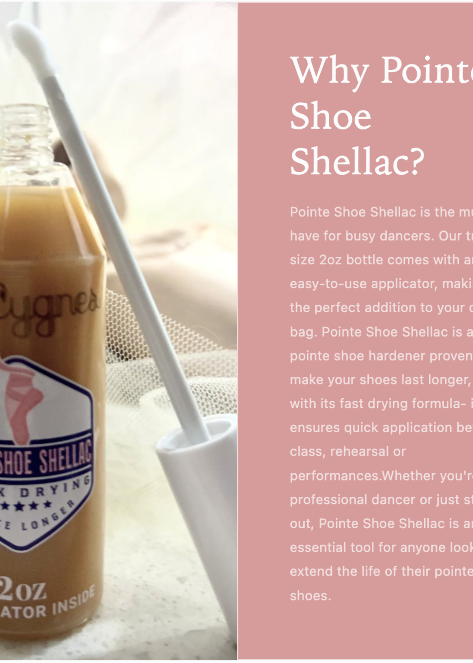 LES CYGNES POINTE SHOE SHELLAC