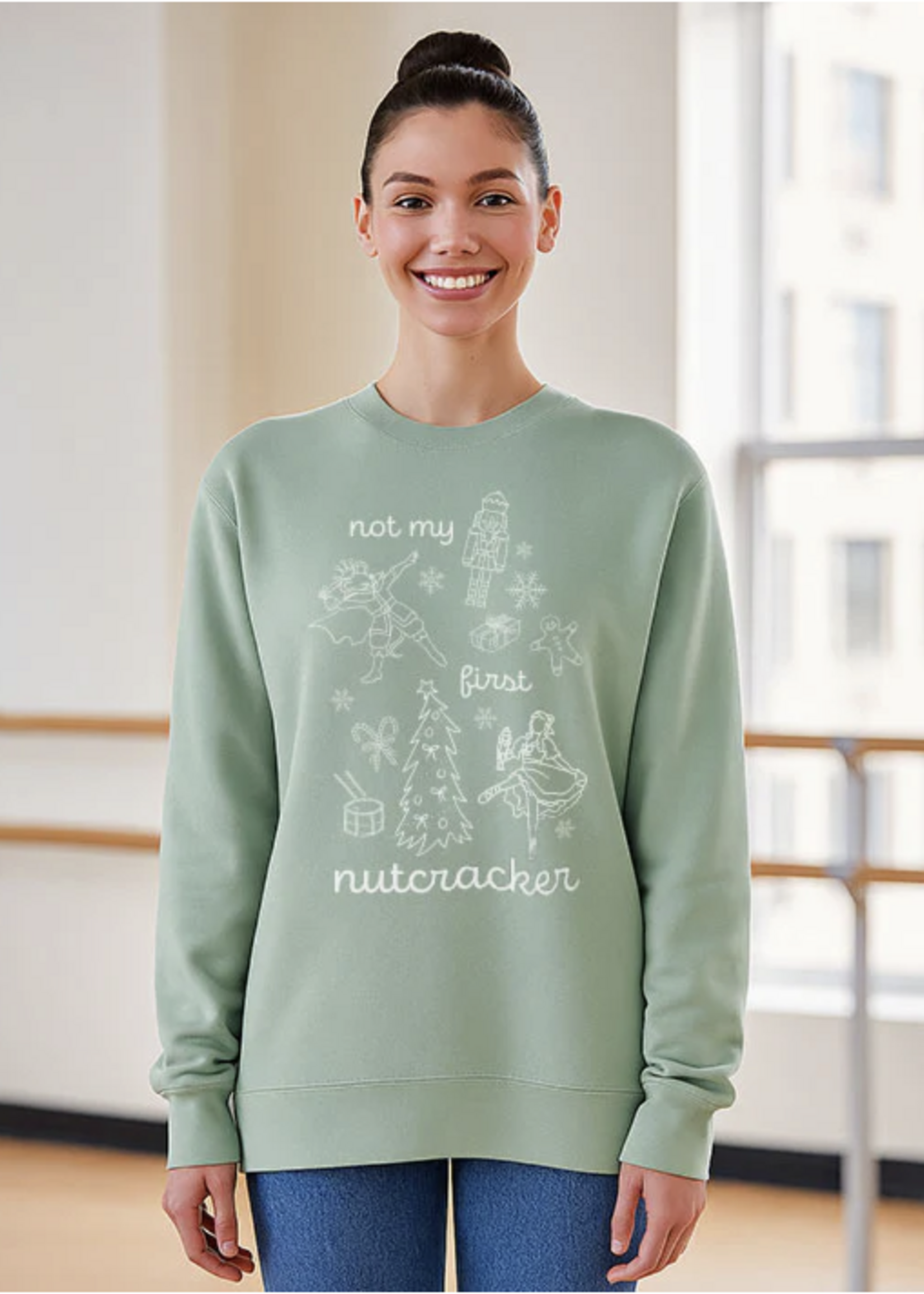 COVET DANCE NOT MY FIRST NUTCRACKER CREWNECK
