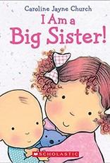 Scholastic I Am A Big Sister!
