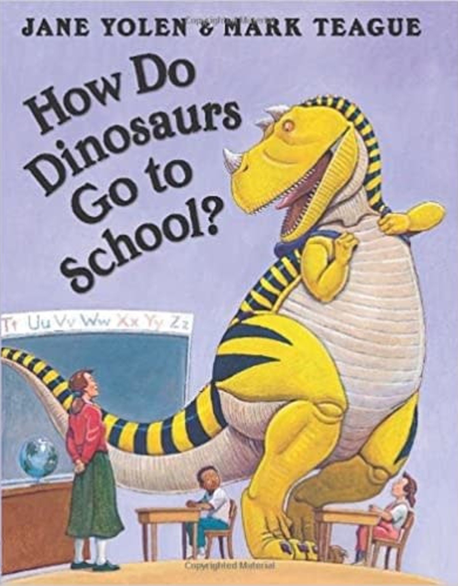 Scholastic How Do Dinosaurs Go To School?