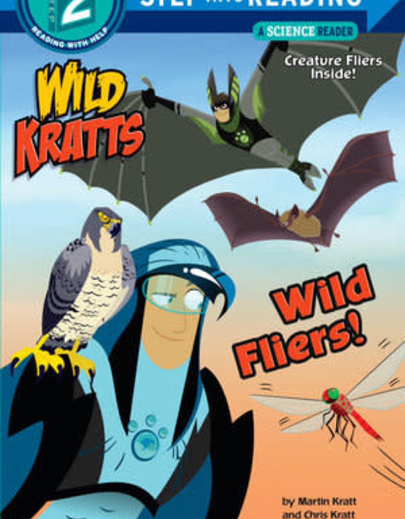 Penguin Random House Step Into Reading 2: Wild Kratts Wild Fliers