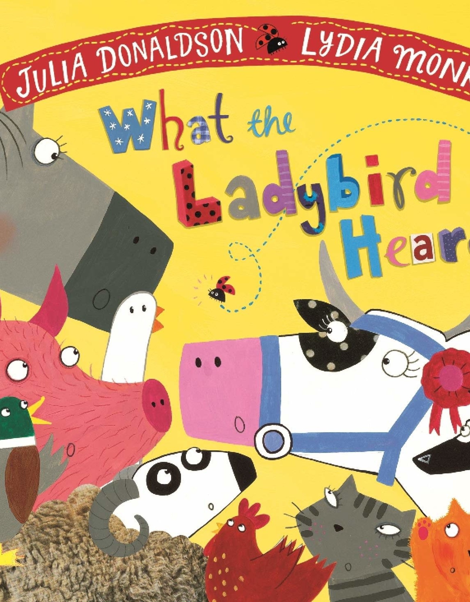 MacMillan Children's Books What the Ladybird Heard