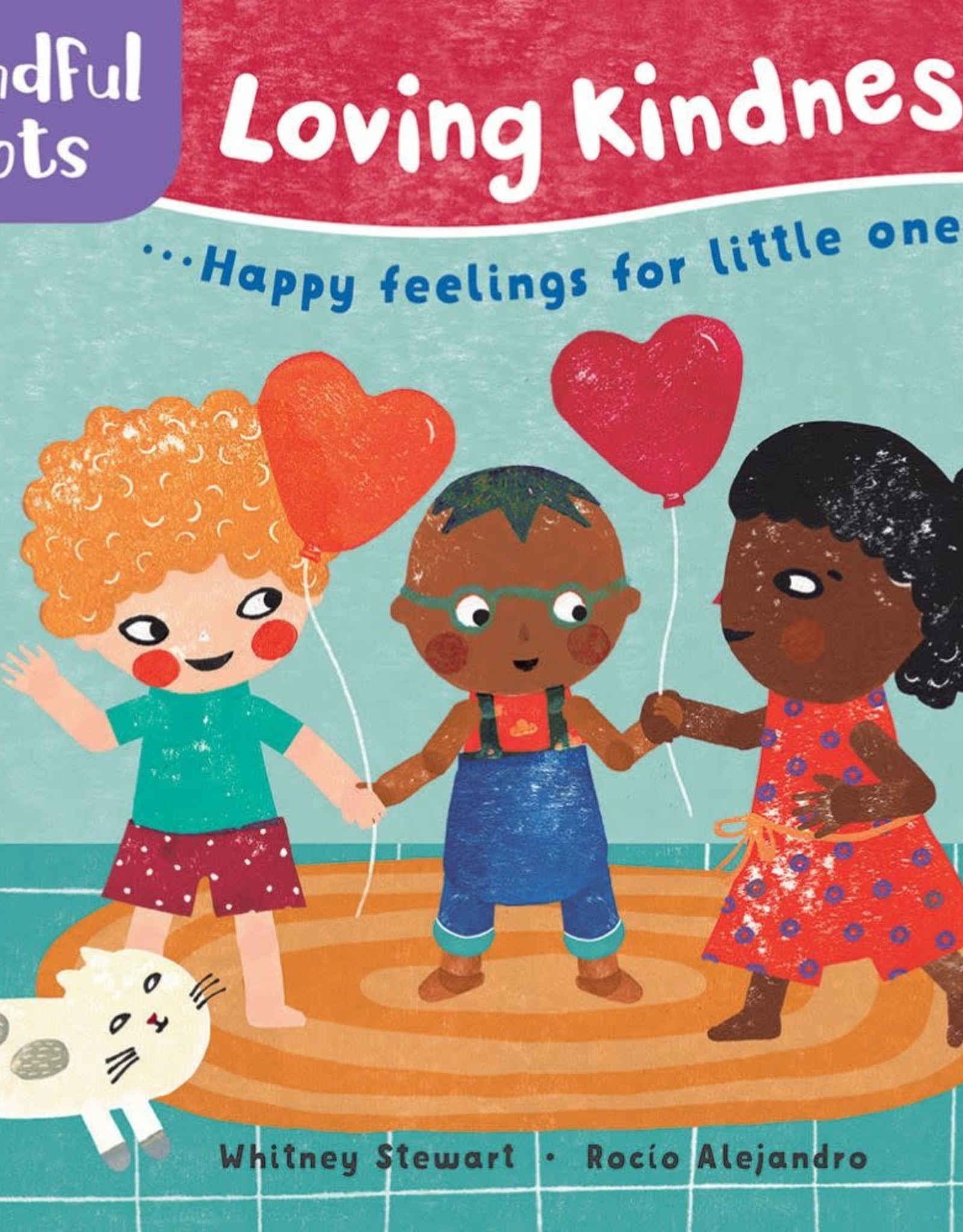 Barefoot Books Mindful Tots: Loving Kindness