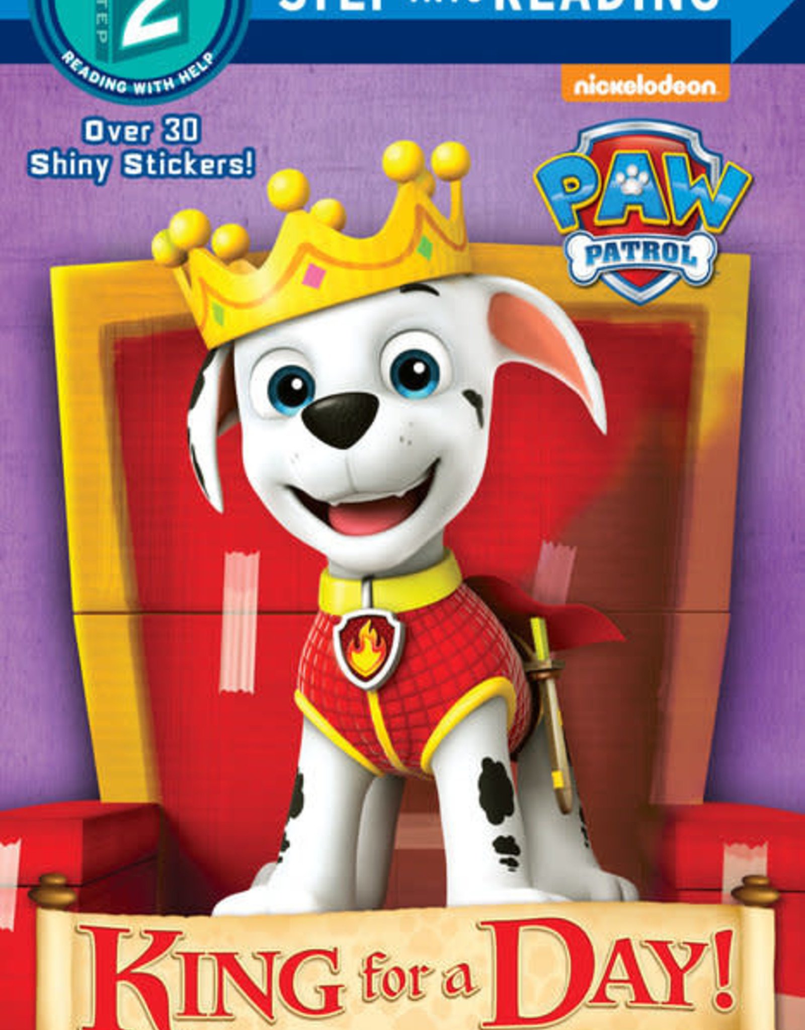 Penguin Random House Step Into Reading 2: Paw Patrol King For A Day