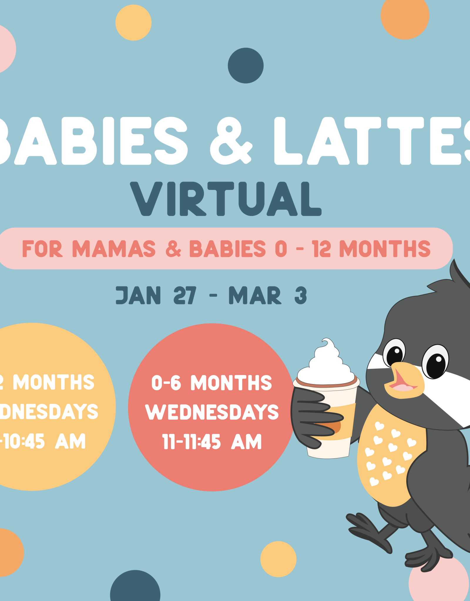 Babies & Lattes Virtual Age 7-12 Months Jan 27 - Mar 3