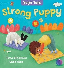 Barefoot Books Yoga Tots: Strong Puppy