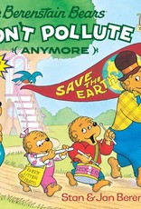 HarperCollins Berenstain Bears Don't Pollute (Anymore)