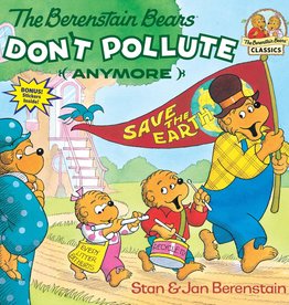 HarperCollins Berenstain Bears Don't Pollute (Anymore)