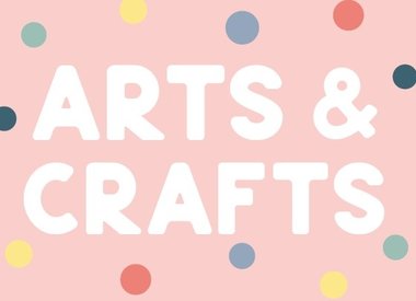 Arts & Crafts