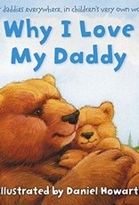 Why I Love My Daddy - Hardcover
