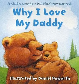 Why I Love My Daddy - Hardcover