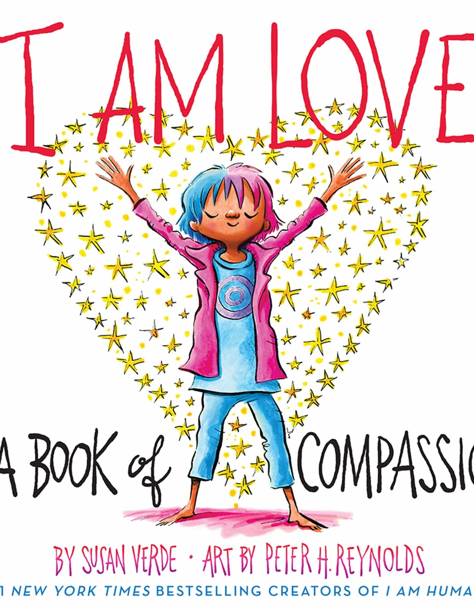 I Am Love: A Book of Compassion
