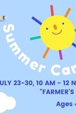 Summer Camp - July 26 - 30 - A Farmer's Life