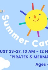 Summer Camp - Aug 23 - 27 - Pirates & Mermaids