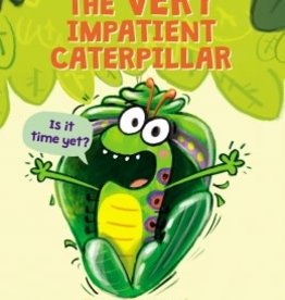 Scholastic The Very Impatient Caterpillar