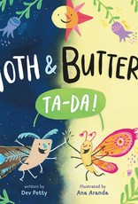 Moth & Butterfly: Ta-Da!